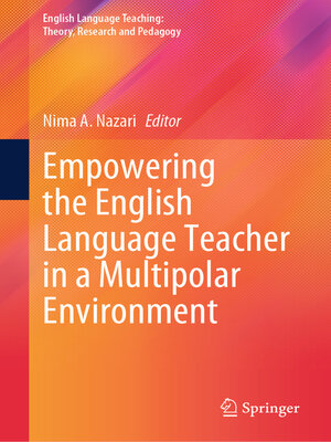 cover image of Empowering the English Language Teacher in a Multipolar Environment